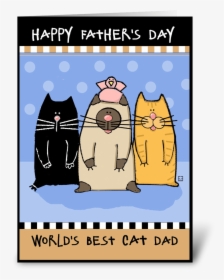 Happy Father S Day World S Best Cat Dad Greeting Card - Happy Fathers Day To A Cat Dad, HD Png Download, Transparent PNG