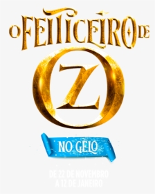 Feiticeiro De Oz No Gelo, HD Png Download, Transparent PNG