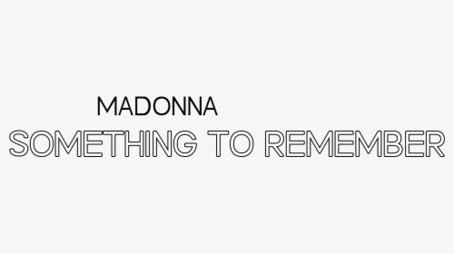 Madonna Something To Remember Logo, HD Png Download, Transparent PNG