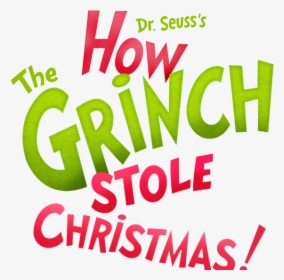 How The Grinch Stole Christmas Png - Grinch Stole Christmas Clip Art, Transparent Png, Transparent PNG