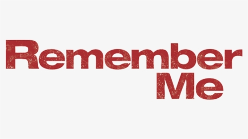 Remember Me Movie Logo, HD Png Download, Transparent PNG