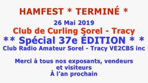 Hamfest * Terminé * 26 Mai 2019  club De Curling Sorel - Printing, HD Png Download, Transparent PNG
