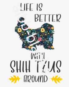 Life Is Better With Dachshunds Around, HD Png Download, Transparent PNG