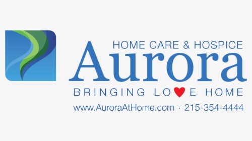 Aurora Homecare & Hospice - Aurora Home Care And Hospice, HD Png Download, Transparent PNG