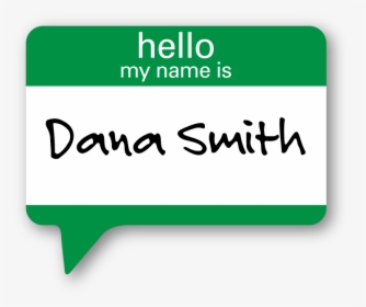 Transparent Hello My Name Is Tag Png - Sign, Png Download, Transparent PNG