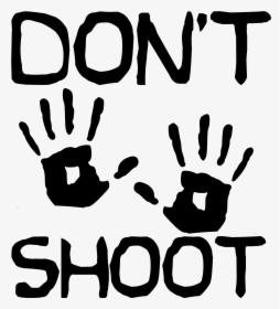 Don T Shoot Clip Arts - Drawing Hands Up Don T Shoot, HD Png Download, Transparent PNG