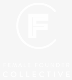 Ffc Logo Transparent White - Female Founder Collective Logo Female, HD Png Download, Transparent PNG