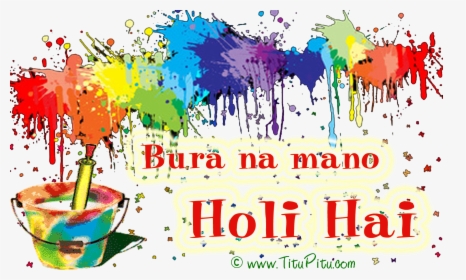 Holi Advance Shayari In Hindi Khana Pina Rang Udana - Colour Splash Transparent Background, HD Png Download, Transparent PNG