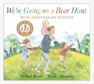 We Re Going On A Bear Hunt Anniversary 30, HD Png Download, Transparent PNG