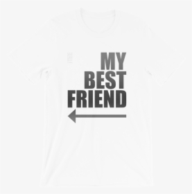 My Best Friend Arrow Left Unisex Short Sleeve Jersey - T-shirt, HD Png Download, Transparent PNG