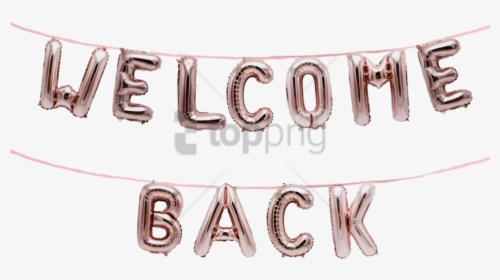Free Png Download Balloon Png Images Background Png - Welcome Back Banner Png, Transparent Png, Transparent PNG