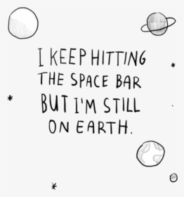 Space Quotes, HD Png Download, Transparent PNG