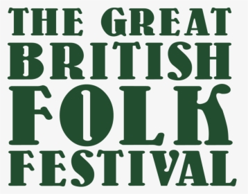 The Great British Folk Festival - Coffee Break, HD Png Download, Transparent PNG