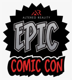 Epic Comic Con, HD Png Download, Transparent PNG