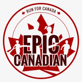 Epic Canadian 2019, HD Png Download, Transparent PNG