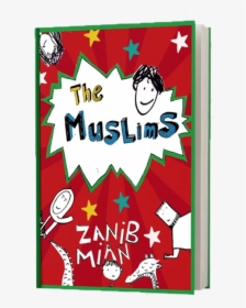 The Muslims By Zanib mian - The Muslims, HD Png Download, Transparent PNG