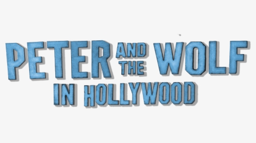 Peter And The Wolf In Hollywood Graphic, HD Png Download, Transparent PNG