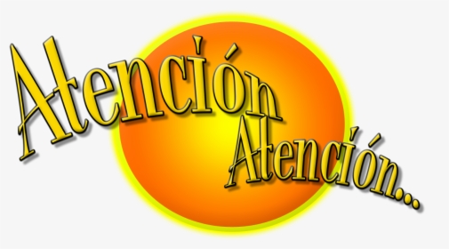 Atencion Atencion, HD Png Download, Transparent PNG