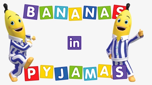 Transparent Pajamas Clipart - Bananas In Pyjamas Banner, HD Png Download, Transparent PNG