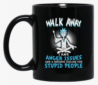 Walk Away I Have Anger Issues Rick And Morty Mug - Beer Stein, HD Png Download, Transparent PNG