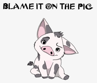 Blame It On The Pig Pua The Pig From Moana Available Moana Pua Disney Characters Hd Png Download Transparent Png Image Pngitem