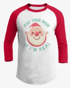 Ask Your Mom - Long-sleeved T-shirt, HD Png Download, Transparent PNG