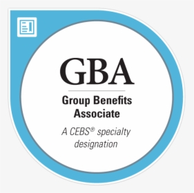 Group Benefits Associate U - Group Benefits Associate Gba, HD Png Download, Transparent PNG