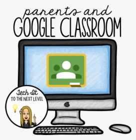 Parents Join Google Classroom, HD Png Download, Transparent PNG