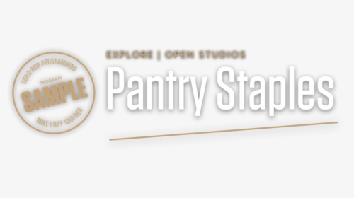 Pantry Staples Header Gold - East Syracuse-minoa Central School District, HD Png Download, Transparent PNG
