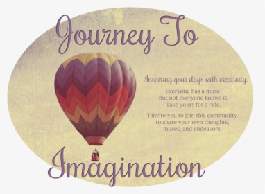 Journey To Imagination - Hot Air Balloon, HD Png Download, Transparent PNG
