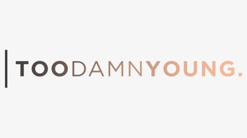 Too Damn Young - Parallel, HD Png Download, Transparent PNG
