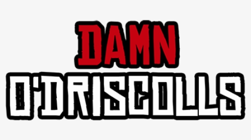 Damn O Driscolls Mug - Graphic Design, HD Png Download, Transparent PNG