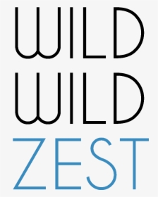 Wild Wild Zest - Parallel, HD Png Download, Transparent PNG