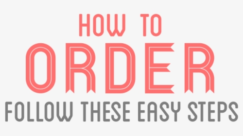 How To Order - Order, HD Png Download, Transparent PNG