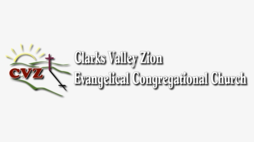 Clarks Valley Zion Ec Church - Calligraphy, HD Png Download, Transparent PNG