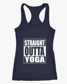 Limited Edition Straight Outta Yoga Tanks, HD Png Download, Transparent PNG