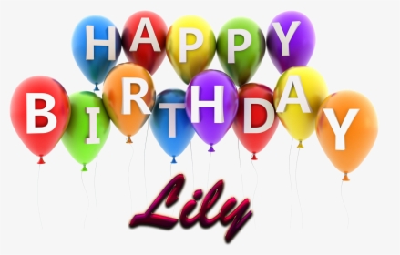 Lily Happy Birthday Balloons Name Png, Transparent Png, Transparent PNG
