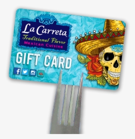 The Perfect Gift For Anyone Who Appreciates Fresh Mexican - La Carreta, HD Png Download, Transparent PNG