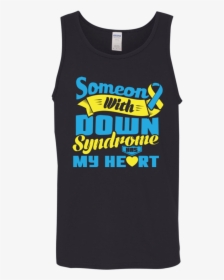 Someone With Down Syndrome Has My Heart Tank Top - Active Tank, HD Png Download, Transparent PNG