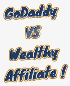 Godaddy Vs Wealthy Affiliate 2018facts, HD Png Download, Transparent PNG