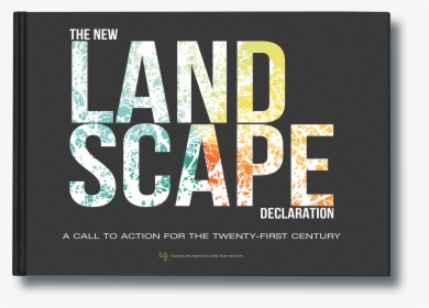The New Landscape Declaration, HD Png Download, Transparent PNG