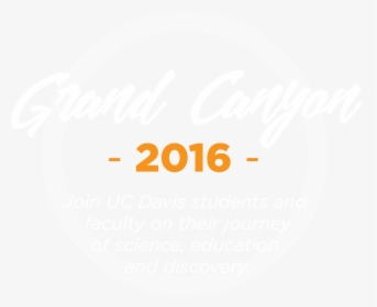 Uc Davis Grand Canyon - Calligraphy, HD Png Download, Transparent PNG