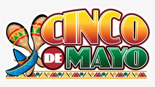 - Celebrate Cinco De Mayo - Cinco De Mayo May Clip Art, HD Png Download, Transparent PNG