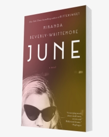 June By Miranda Beverly-whittemore - Book Cover, HD Png Download, Transparent PNG