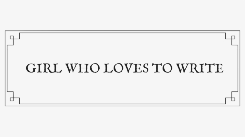 The Girl Who Loves To Write - Quotation, HD Png Download, Transparent PNG