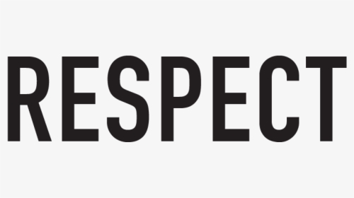 Respect Png Black And White - Respect Text, Transparent Png, Transparent PNG