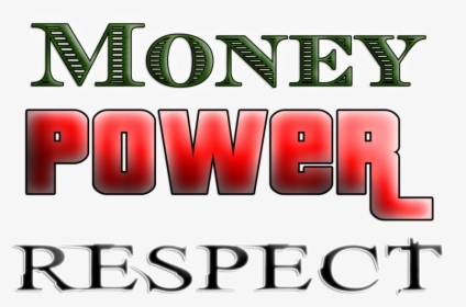 Share This Image - Money Power Respect Transparent, HD Png Download, Transparent PNG