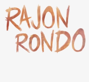 Rajan Rondo - Calligraphy, HD Png Download, Transparent PNG