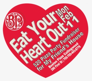 Eat Your Heart Out - Boston Pizza, HD Png Download, Transparent PNG