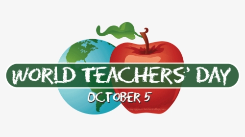 World Teachers Day October 5 Apple And Earth Globe - World Teacher Day 2019, HD Png Download, Transparent PNG